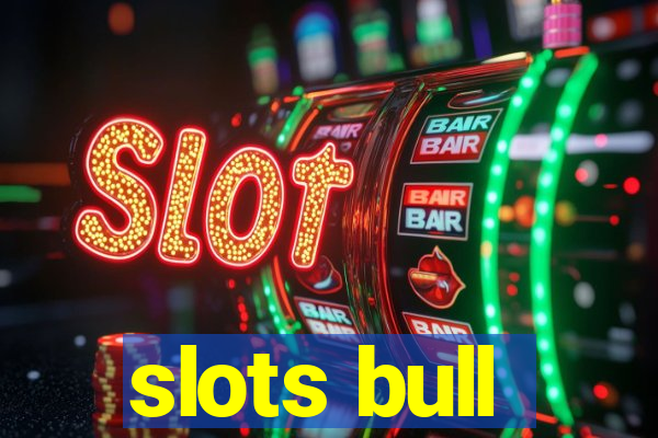 slots bull